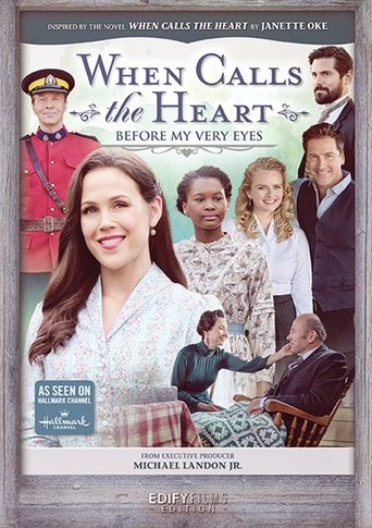Poster of When Calls the Heart: Before My Very Eyes