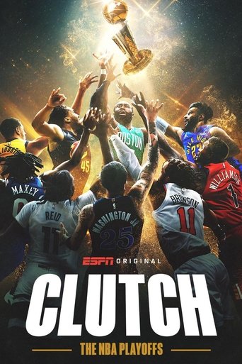Clutch: The NBA Playoffs Poster of Clutch: The NBA Playoffs
