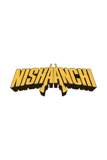Poster of Nishaanchi