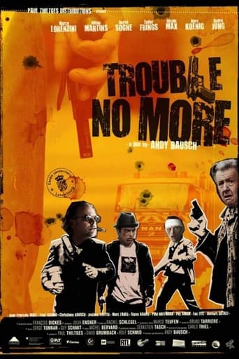 Poster of Trouble No More