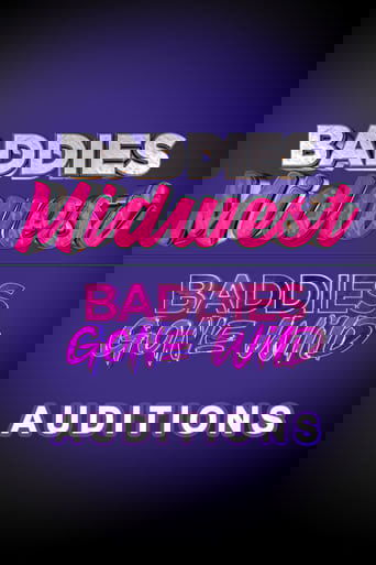 Poster of Baddies Midwest & Baddies Gone Wild Auditions