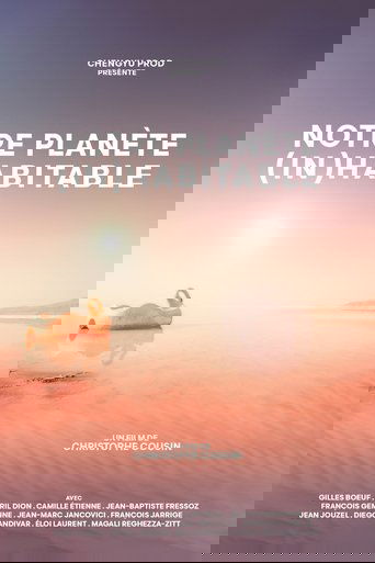 Poster of Notre planète (in)habitable