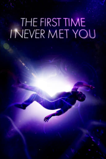 Poster of The First Time I Never Met You