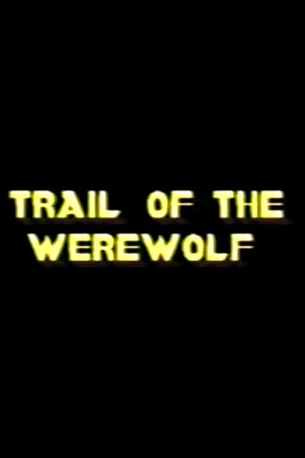 Trail of the Werewolf Poster of Trail of the Werewolf