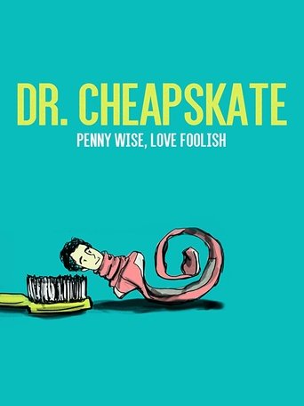 Dr. Cheapskate Poster of Dr. Cheapskate
