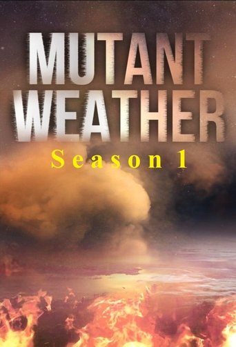 Portrait for Mutant Weather - Season 1