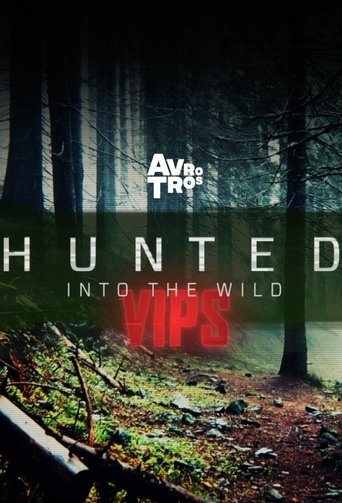 Hunted into the Wild VIPS Poster of Hunted into the Wild VIPS