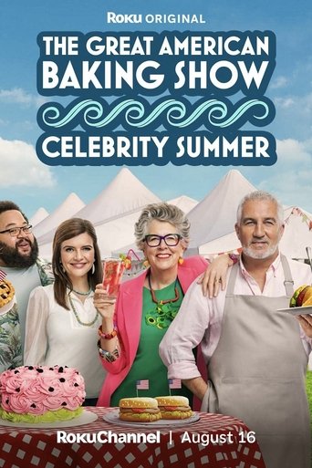 Poster of The Great American Baking Show: Celebrity Summer