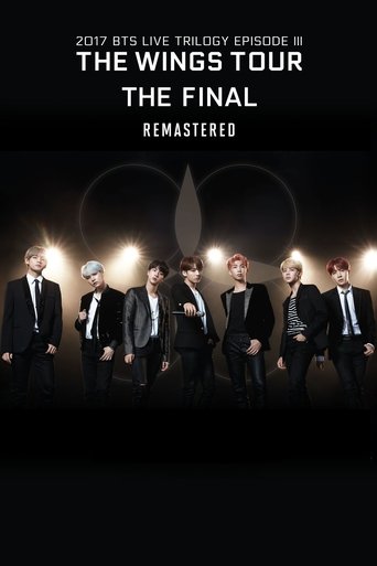 Poster of BTS 2017 Live Trilogy EPISODE III THE WINGS TOUR THE FINAL Remastered