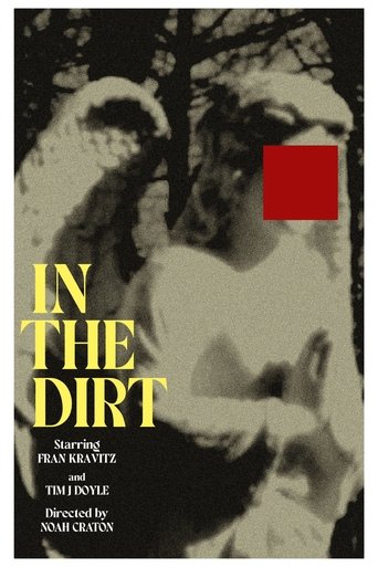 In the Dirt Poster of In the Dirt