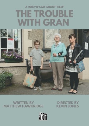 The Trouble With Gran Poster of The Trouble With Gran