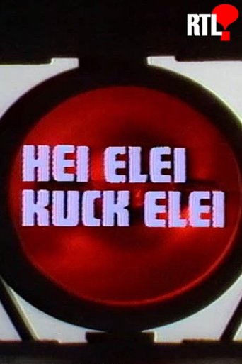 Poster of Hei Elei Kuck Elei