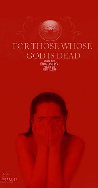 Poster of For Those Whose God Is Dead