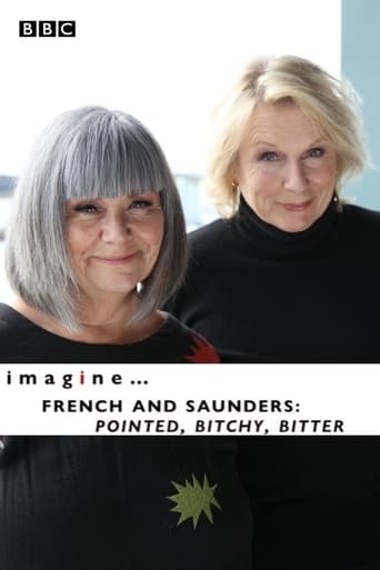 Poster of imagine... French & Saunders: Pointed, Bitchy, Bitter