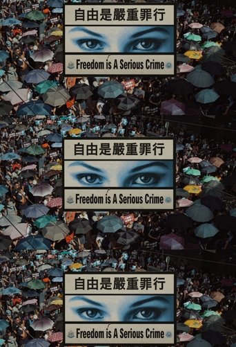 Poster of Freedom Is A Serious Crime