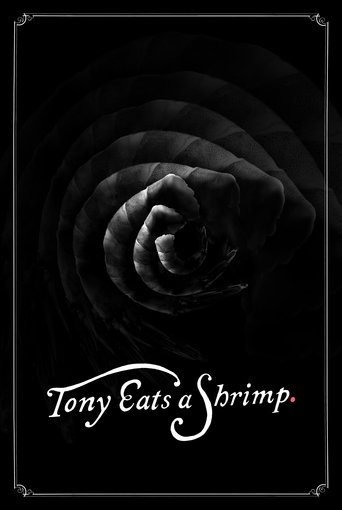 Poster of Tony Eats a Shrimp