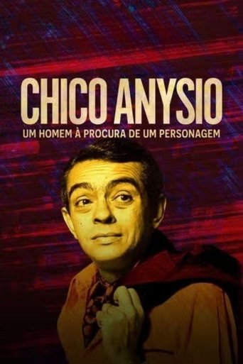 Poster of Chico Anysio: Um Homem à Procura de Um Personagem