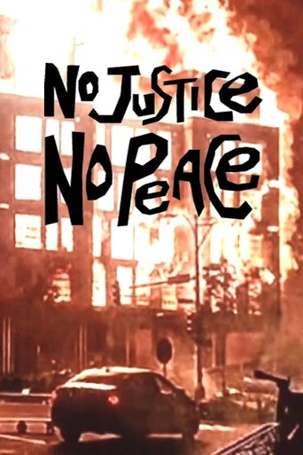No Justice No Peace! Poster of No Justice No Peace!