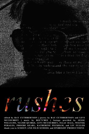 rushes Poster of rushes
