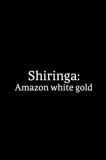 Poster of Shiringa: Amazon White Gold