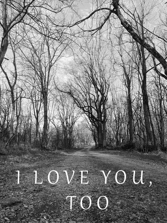 I Love You, Too Poster of I Love You, Too