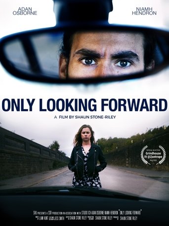 Only Looking Forward Poster of Only Looking Forward