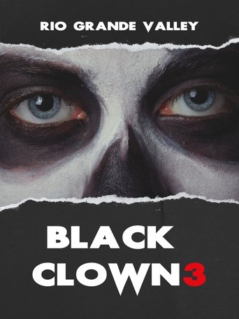 Poster of Black Clown 3: Rio Grande Valley