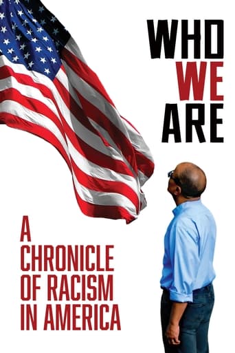 Poster of Who We Are: A Chronicle of Racism in America