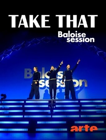 Poster of Take That play Baloise Session