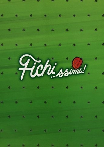 Poster of Fichi…ssimi!