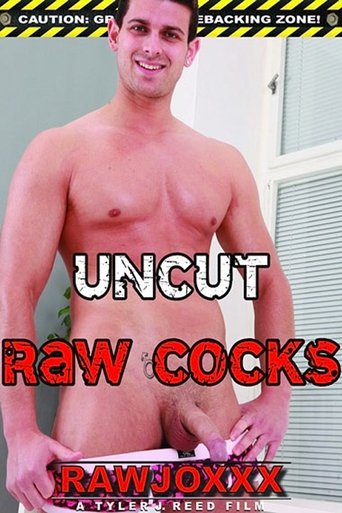 Uncut Raw Cocks Poster of Uncut Raw Cocks
