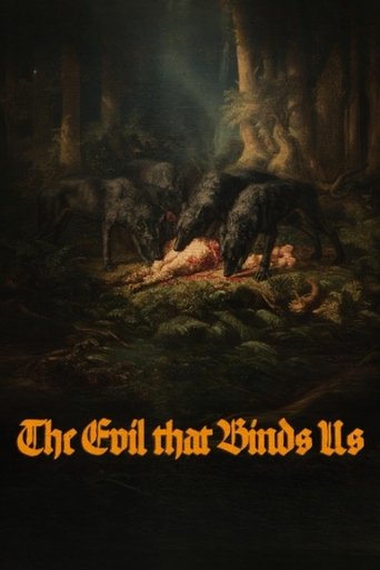 The Evil That Binds Us Poster of The Evil That Binds Us