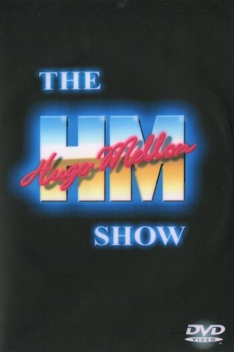 The Hugo Mellon Show Poster of The Hugo Mellon Show