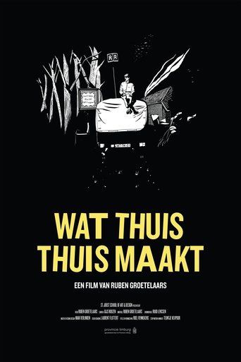 Wat Thuis Thuis Maakt Poster of Wat Thuis Thuis Maakt