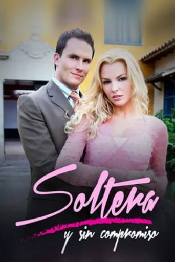 Poster of Soltera y Sin Compromiso