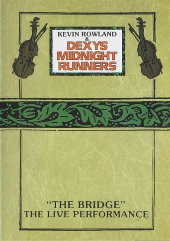 Poster of Kevin Rowland & Dexys Midnight Runners - "The Bridge" - The Live Performance