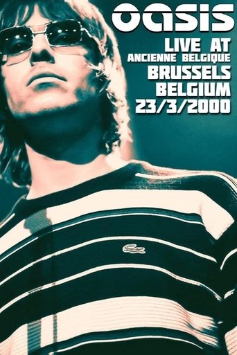 Poster of Oasis: Live from Bruxelles