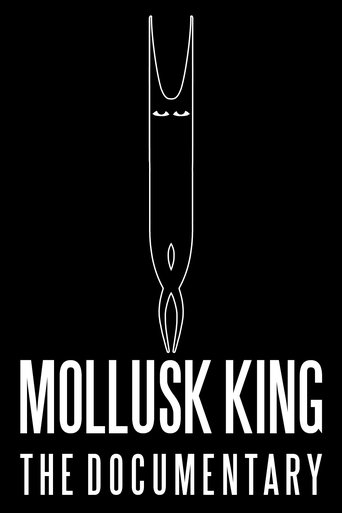 Poster of Mollusk King: The Documentary