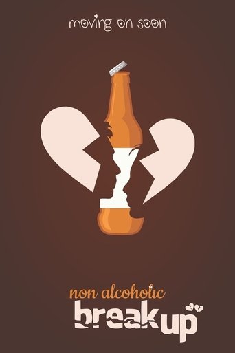 Non-Alcoholic Breakup Poster of Non-Alcoholic Breakup