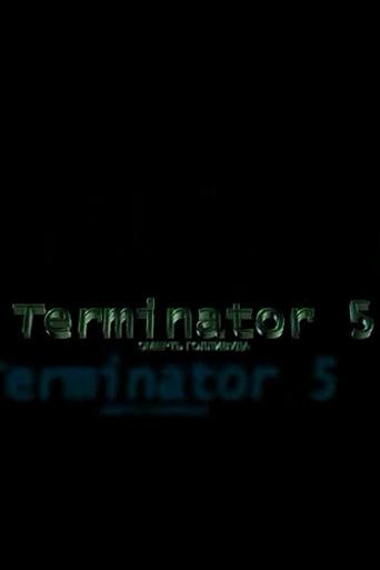 Poster of Terminator 5: The Death of Hollywood