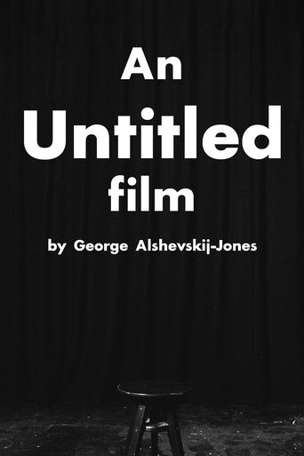 Poster of "An Untitled Film" by George Alshevskij-Jones