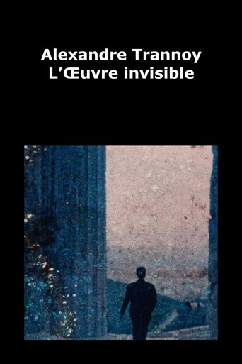 Poster of Alexandre Trannoy - L’Œuvre invisible