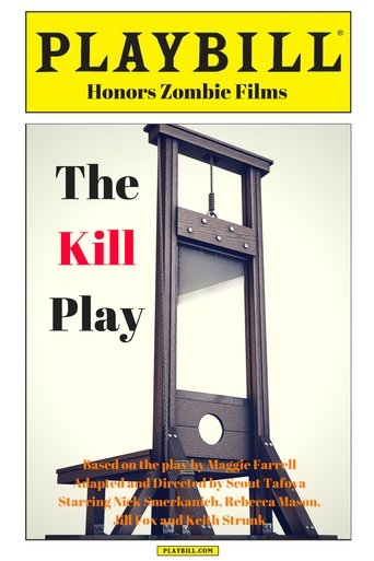 The Kill Play Poster of The Kill Play