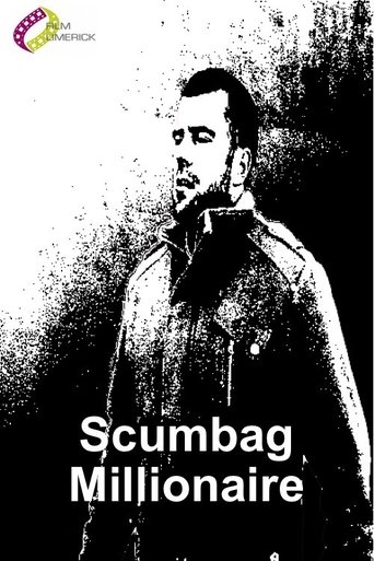 Scumbag Millionaire Poster of Scumbag Millionaire