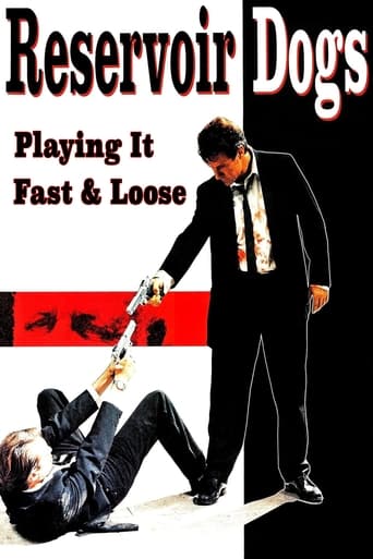 Poster of Reservoir Dogs: Playing It Fast & Loose