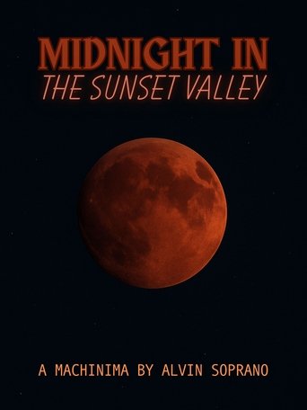 Midnight in the Sunset Valley Poster of Midnight in the Sunset Valley