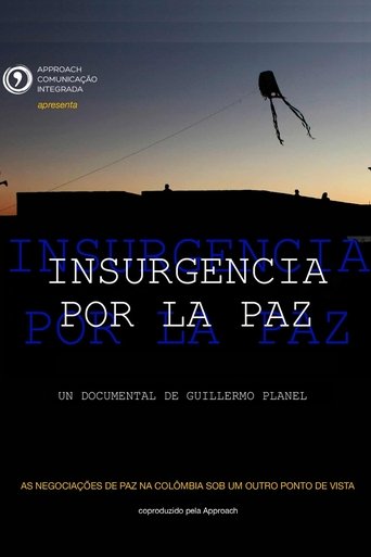 Insurgencia por la paz Poster of Insurgencia por la paz