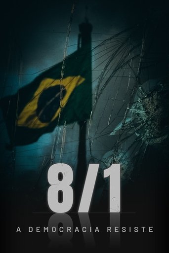 8/1 – A Democracia Resiste Poster of 8/1 – A Democracia Resiste