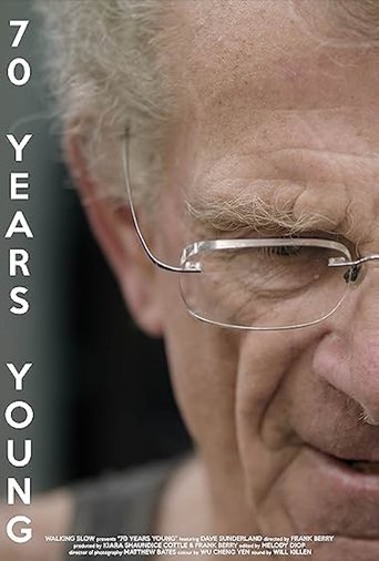 70 Years Young Poster of 70 Years Young