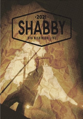 Poster of 錦戸亮 RYO NISHIKIDO LIVE 2021 "SHABBY"